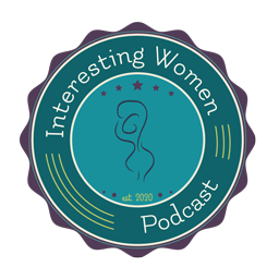 Interesting Women Podcast